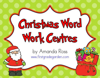 Christmas Word Work Centres by First Grade Garden  TpT