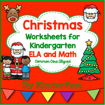 Preview of Christmas Worksheets for Kindergarten - ELA and Math