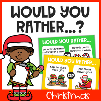 Preview of Christmas Would You Rather - Christmas Opinion Writing Prompts and Class Game