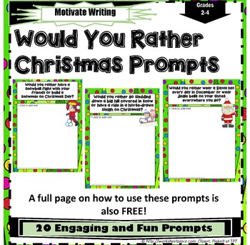 Christmas 'Would You Rather' Writing Prompts - 2nd-3rd grades | TPT