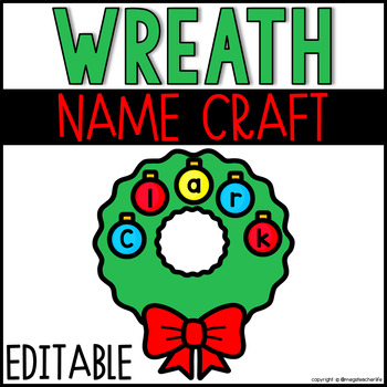 Preview of Christmas Wreath Name Craft - Holiday - EDITABLE