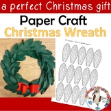 Christmas Wreath Paper Craft - a perfect gift