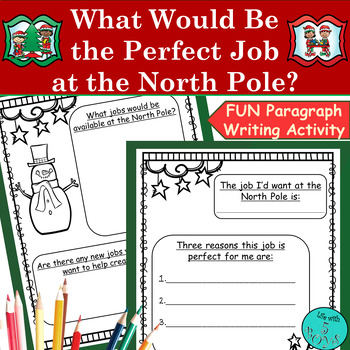 Preview of Christmas Descriptive Paragraph Writing Activity - Perfect Job at the North Pole
