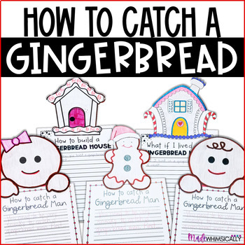 Preview of Christmas Writing Crafts - How to Catch a Gingerbread Man Bulletin Board Craft