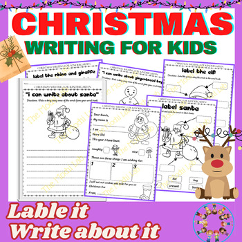 Preview of Christmas Writing - Kindergarten Writing, Labeling Activities for December