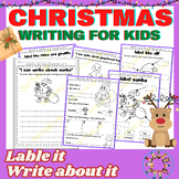 Christmas Writing - Kindergarten Writing, Labeling Activit