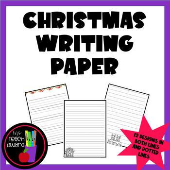 Christmas Writing Paper by Ms Teach Award | TPT