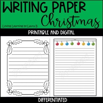 Preview of Christmas Writing Paper Differentiated Printable and Digital