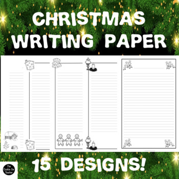 Christmas Writing Paper | Lined Paper | 15 Fun Designs | TpT