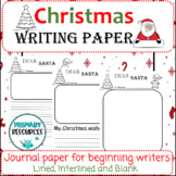 Dear Santa Christmas Writing Paper for Beginning writers