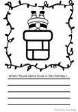 Christmas Writing Prompt- Santa's stuck in the Chimney!
