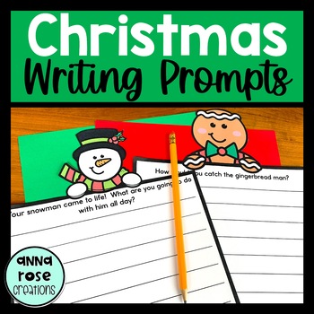 Christmas Writing Prompts - Christmas Writing Activities by Anna Rose ...
