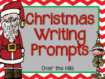 Christmas Writing Prompts--{FREEBIE} by Over the Hills | TPT