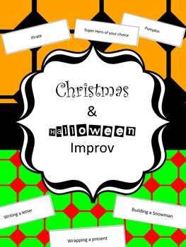 Preview of Christmas and Halloween Improv- Drama