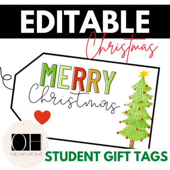 Preview of Christmas and Holiday Gift Tags for Students | Editable