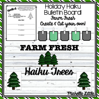 Preview of Christmas and Winter Bulletin Board: Farm Fresh Haiku Trees