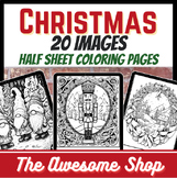 Christmas and Winter Coloring Page Half Sheets for Early F