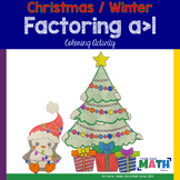 Christmas and Winter Factoring Quadratic Expressions a>1 C