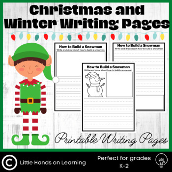 Christmas and Winter Writing Pages by Little Hands on Learning | TPT