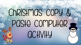 Christmas copy & paste computer activity