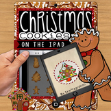 Christmas Cookie iPad Activities for Math & Writing
