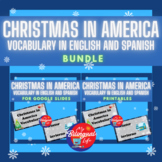 Christmas in America Vocabulary in English and Spanish Bundle