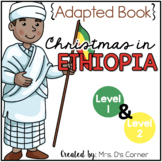 Christmas in Ethiopia Adapted Book [Level 1 and Level 2]