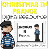 Christmas in France Powerpoint Google Slides™ Classroom Ar