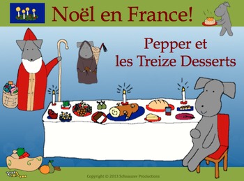 Preview of Christmas in France or Pepper et les Treize Desserts with French Vocabulary