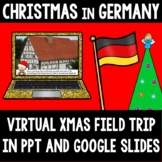 Christmas in Germany PPT and Google Slides Field Trip