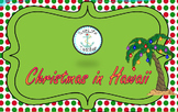 Holidays Around The World - Christmas in Hawaii Unit