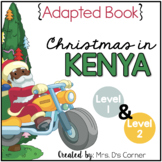 Christmas in Kenya Adapted Book [Level 1 and Level 2]