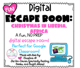 Christmas in Liberia, Africa: Digital Escape Room | Google Slides