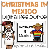 Christmas in Mexico Powerpoint Google Slides™ Classroom Re
