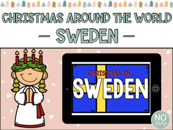 Preview of Christmas in Sweden - Christmas Around the World for Google Slides