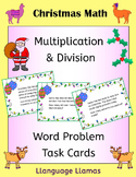 Christmas multiplication and division word problem task cards