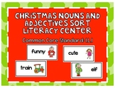 Christmas nouns and adjectives sort *literacy center*