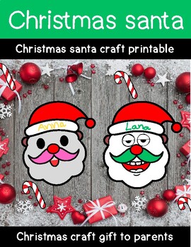 Preview of Christmas santa craft printable Christmas craft gift to parents