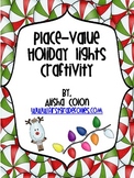Christmas/Holiday Lights Place Value Craftivity