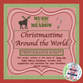 Christmastime Around The World Performance Script