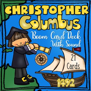 Preview of Christopher Columbus 21 deck WITH AUDIO { Boom Cards } Distance Learning