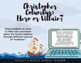 Christopher Columbus: Hero or Villain- A Google Slides Activity