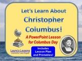 Christopher Columbus PowerPoint Lesson for Columbus Day K-