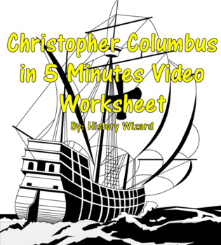 Preview of Christopher Columbus in 5 Minutes Video Worksheet
