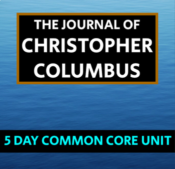 Preview of Christopher Columbus Journal - 5 Day Unit, CCSS