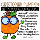 Christopher Pumpkin Digital Reading Resource for Google Cl