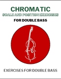 Chromatic Scale and Position Exercises for Double Bass