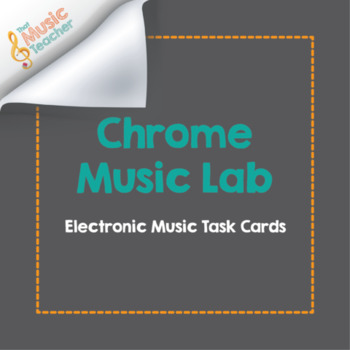 Preview of Chrome Music Lab | Online Music Task Cards