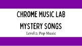 Chrome Music Lab Mystery Songs - Level 2: Pop Songs