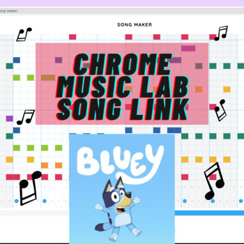 Preview of Chrome Music Lab Song Link --Bluey Theme Song